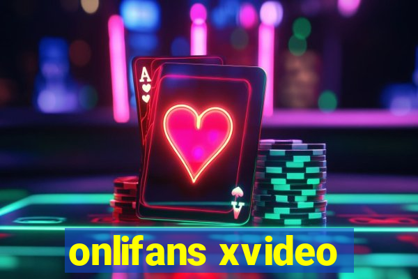 onlifans xvideo